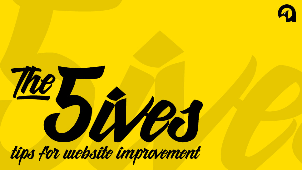 The 5ives: Tips for Website Improvement
