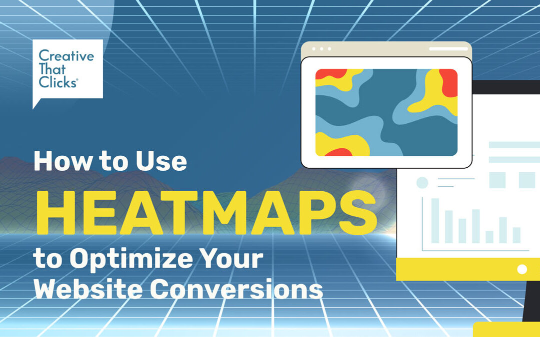 How to Use Heatmaps to Optimize Your Website Conversions