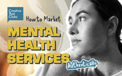 How to Market Mental Health Services Authentically