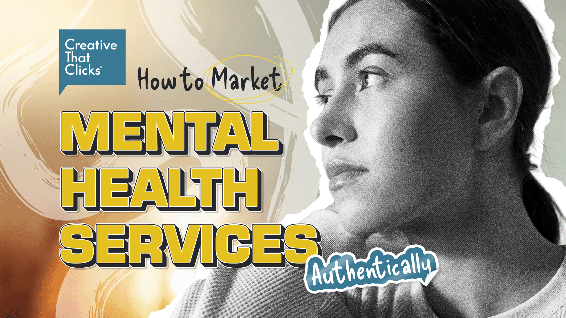 How to Market Mental Health Authentically How to Market Mental Health Authentically