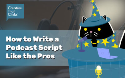 How to Write a Podcast Script Like the Pros