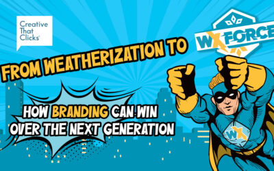 From Weatherization to WX Force: How Branding Can Win Over the Next Generation