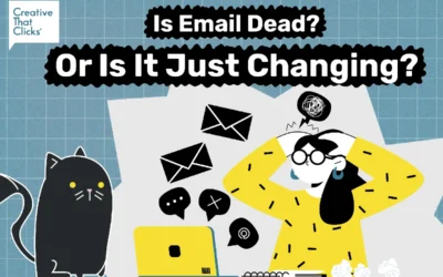 Is Email Dead? Or Is It Just Changing?