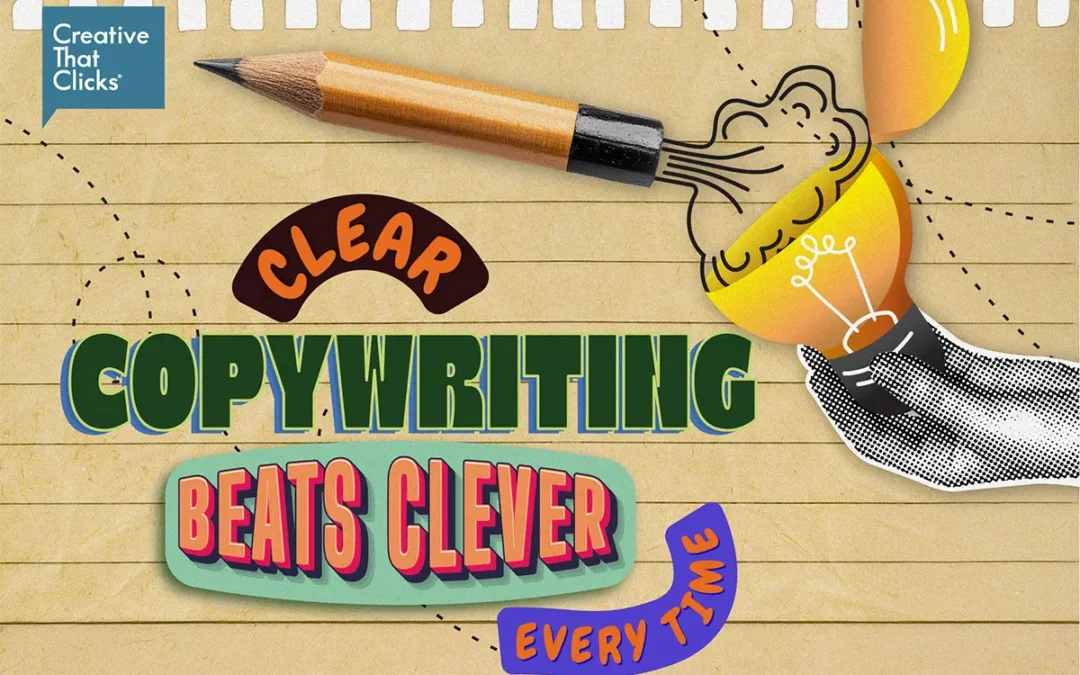 Clear Copywriting Beats Clever Every Time