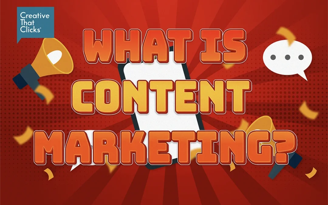 What is Content Marketing?