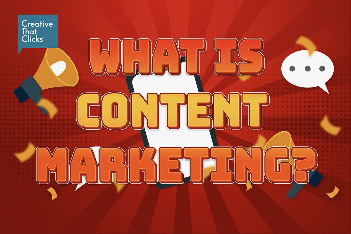 What is Content Marketing What is Content Marketing